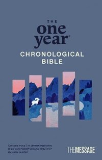 One Year Chronological Bible The Message, The