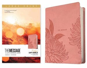 Eugene H. Peterson - Message Deluxe Gift Bible, Large Print (Leather-Look, Dusty Pink Floral), Inbunden