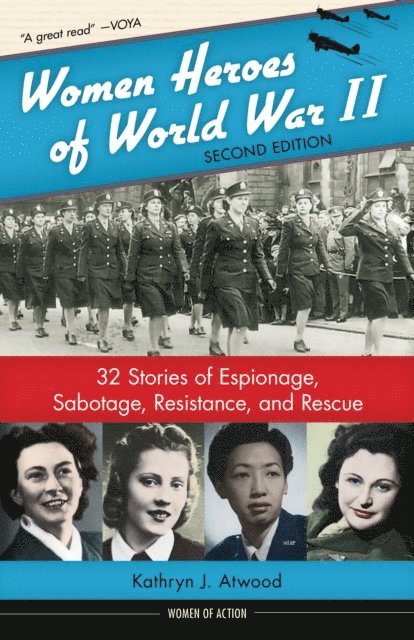 Kathryn J. Atwood - Women Heroes of World War II, E-bok