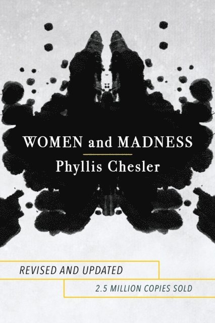 Phyllis Chesler - Women and Madness, E-bok