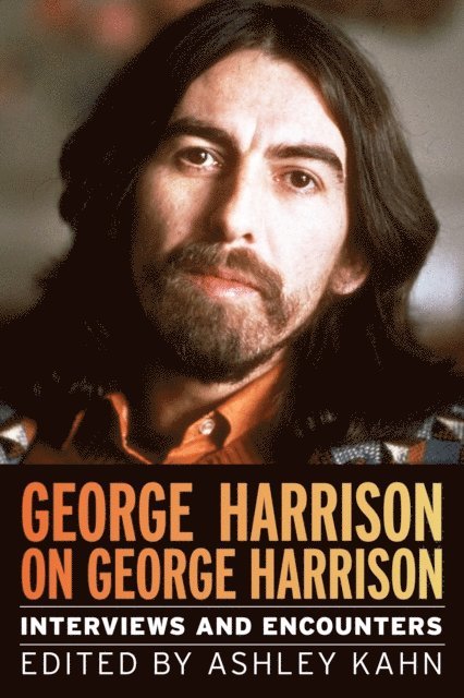 Ashley Kahn - George Harrison on George Harrison, E-bok