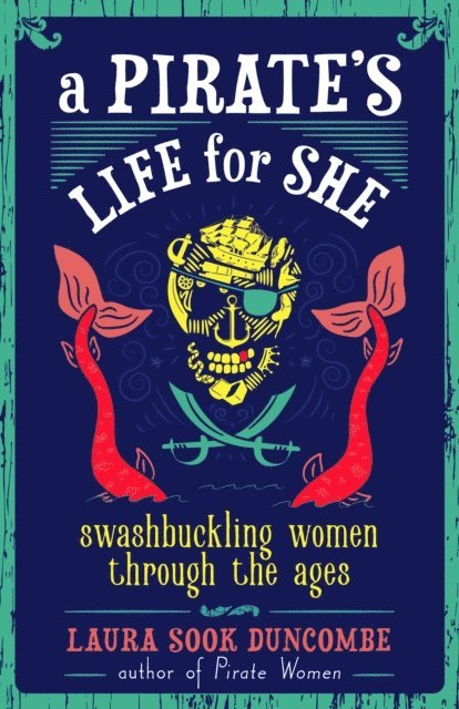 Laura Sook Duncombe - Pirate's Life for She, E-bok. Tillgänglighet: Lägg i varukorg