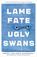 Lame Fate Ugly Swans: Volume 36