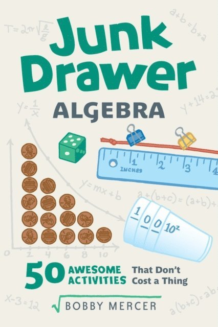 Bobby Mercer - Junk Drawer Algebra, E-bok