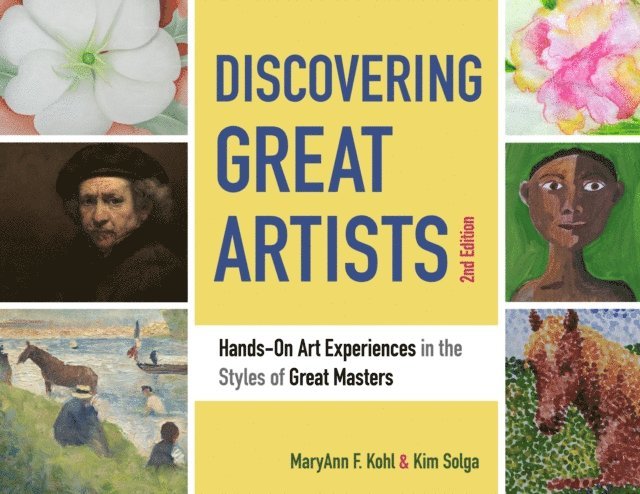 Kim Solga, MaryAnn F Kohl - Discovering Great Artists, E-bok