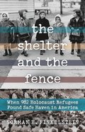 Shelter and the Fence