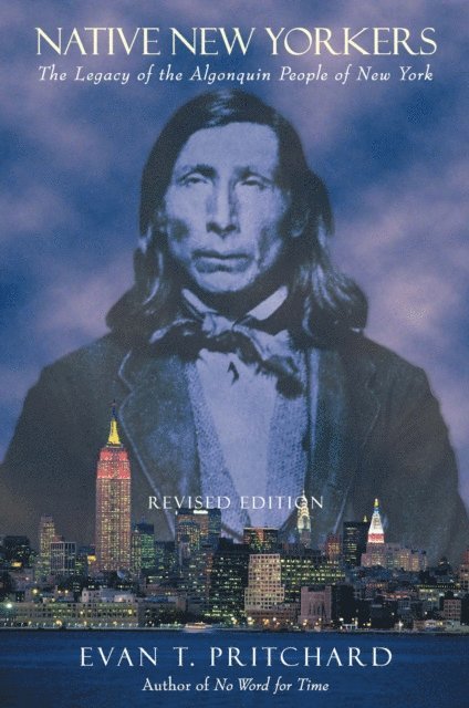 Evan T. Pritchard - Native New Yorkers, E-bok