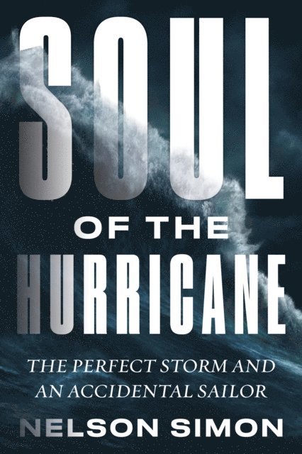 Nelson Simon - Soul of the Hurricane, E-bok