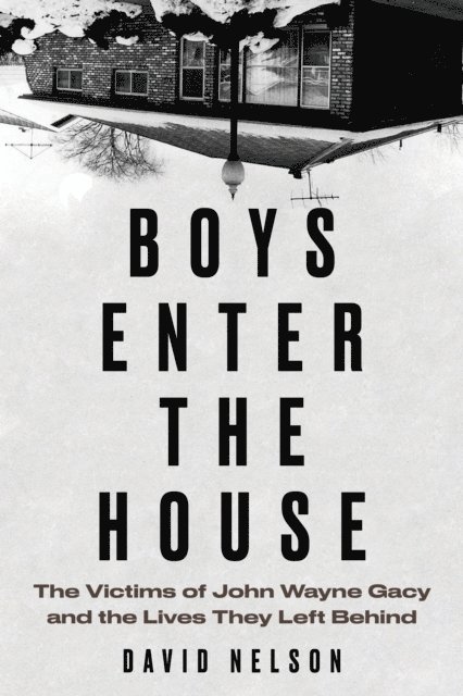 David Nelson - Boys Enter the House, E-bok