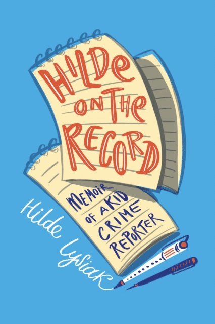 Hilde Lysiak - Hilde on the Record, E-bok