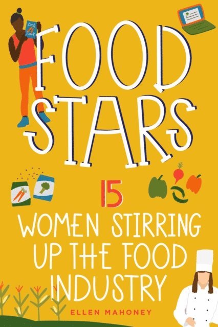 Ellen Mahoney - Food Stars, E-bok