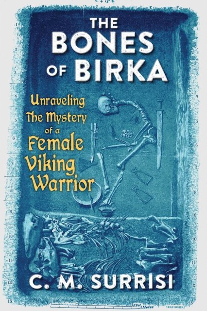 C.M. Surrisi - Bones of Birka, E-bok