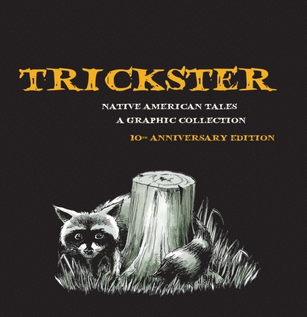 Matt Dembicki - Trickster, E-bok. Tillgänglighet: Lägg i varukorg