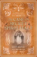 The Case of the Secret Spirit-Half Volume 5