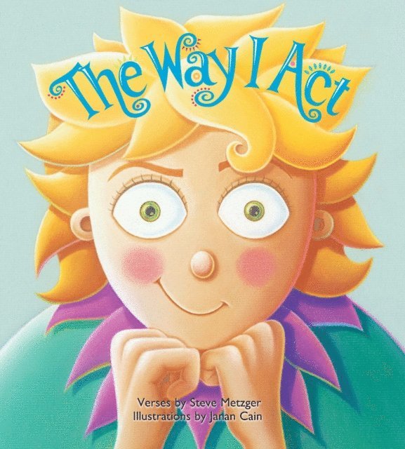 Steve Metzger - Way I Act, E-bok