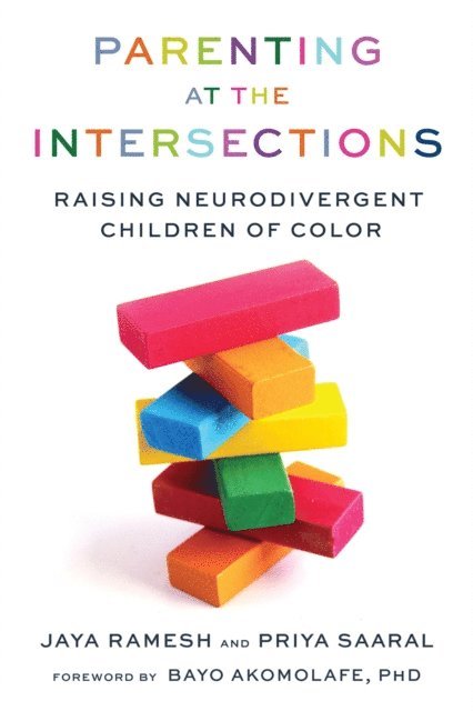 Priya Saaral, Jaya Ramesh - Parenting at the Intersections, E-bok. Tillgänglighet: Lägg i varukorg