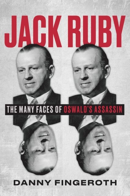 Danny Fingeroth - Jack Ruby, E-bok