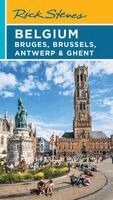 Gene Openshaw, Rick Steves - Rick Steves Belgium: Bruges, Brussels, Antwerp & Ghent (Sixth Edition), Häftad. Tillgänglighet: Kommande