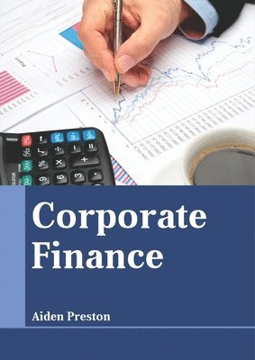 Aiden Preston - Corporate Finance, Inbunden