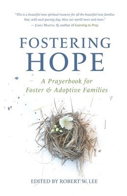 Robert W Lee, Robert W. Lee - Fostering Hope, Häftad