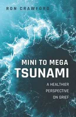 Ron Crawford - Mini to Mega Tsunami, Häftad. Tillgänglighet: Lägg i varukorg