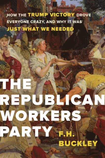 F.H. Buckley - Republican Workers Party, E-bok. Tillgänglighet: Lägg i varukorg