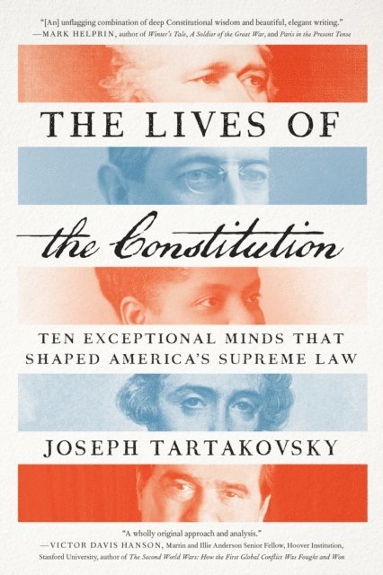 Joseph Tartakovsky - Lives of the Constitution, E-bok