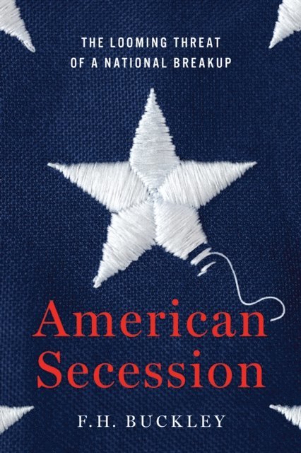 F.H. Buckley - American Secession, E-bok. Tillgänglighet: Lägg i varukorg
