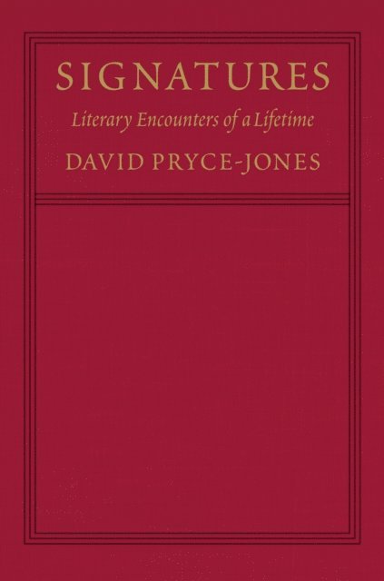 David Pryce-Jones - Signatures, E-bok