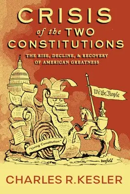 Charles R. Kesler - Crisis of the Two Constitutions, Inbunden. Tillgänglighet: Lägg i varukorg