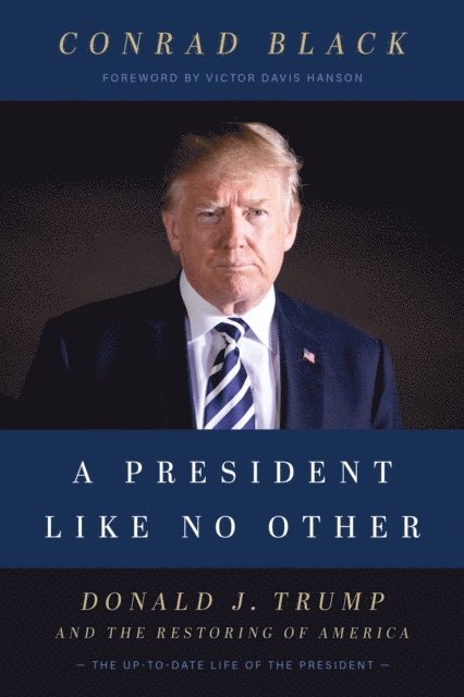 Conrad Black - President Like No Other, E-bok