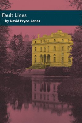 David Pryce-Jones - Fault Lines, Häftad