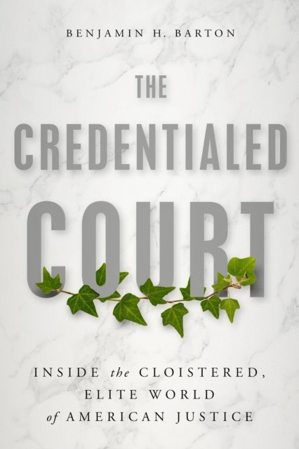 Benjamin H. Barton - Credentialed Court, E-bok. Tillgänglighet: Lägg i varukorg