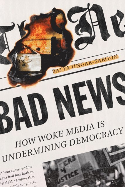 Batya Ungar-Sargon - Bad News, E-bok