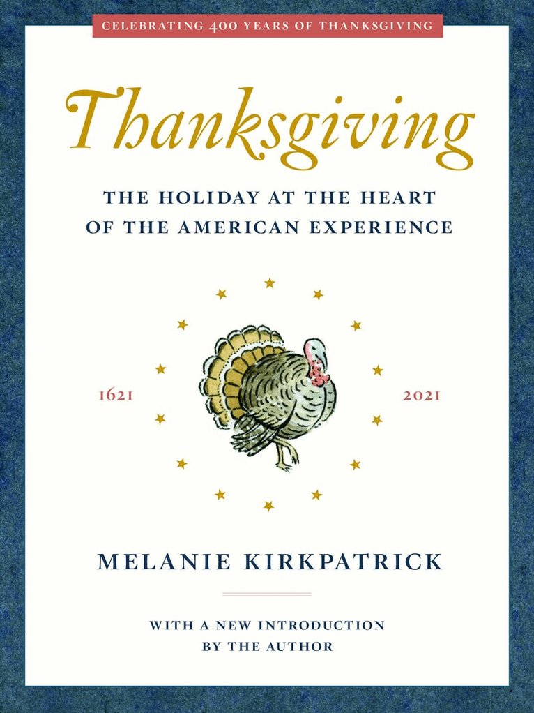 Melanie Kirkpatrick - Thanksgiving, Häftad. Tillgänglighet: Tillfälligt slut