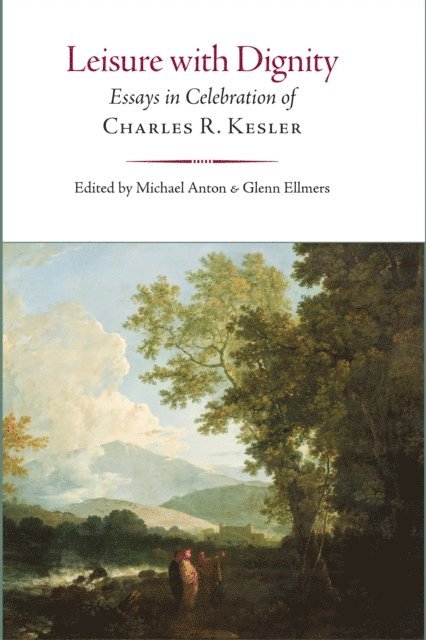 Michael Anton, Glenn Ellmers - Leisure with Dignity, E-bok