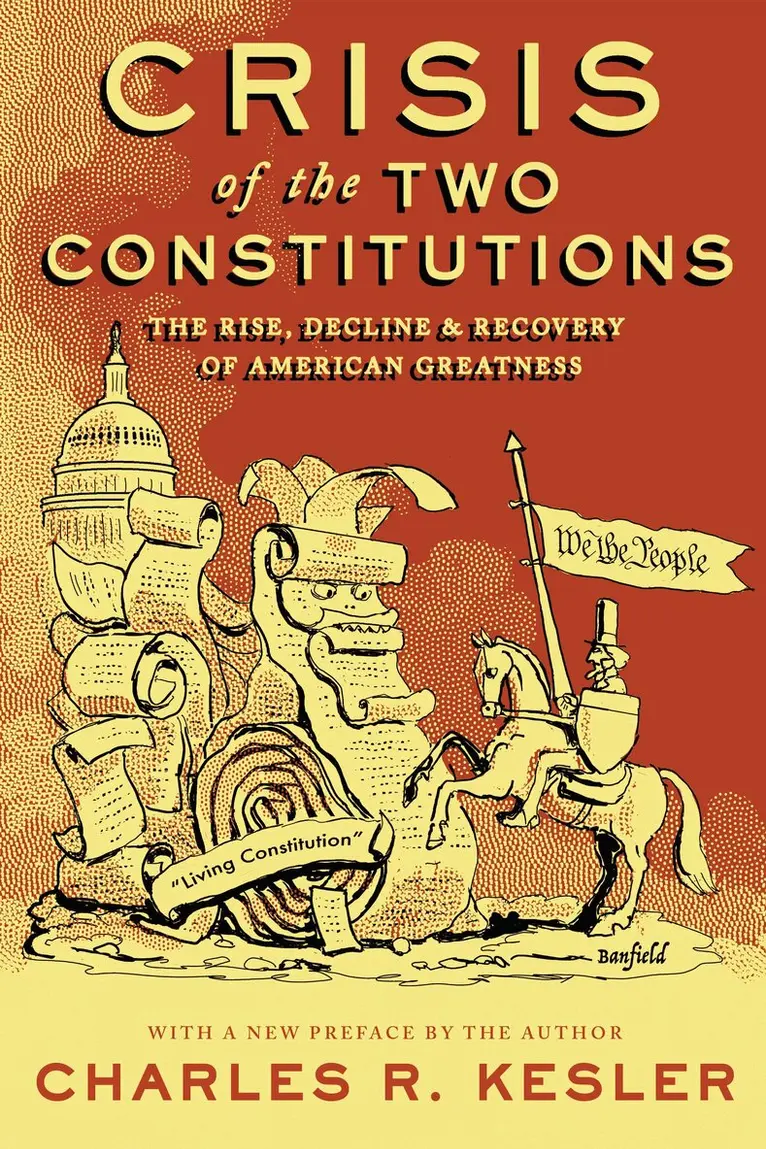 Charles R. Kesler - Crisis of the Two Constitutions, Häftad. Tillgänglighet: Lägg i varukorg