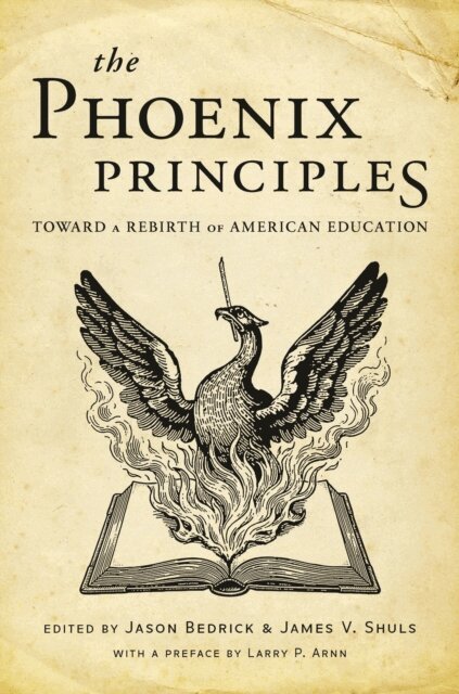 James Shuls, Jason Bedrick - Phoenix Principles, E-bok