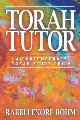 Rabbi Lenore Bohm - Torah Tutor, Häftad. Tillgänglighet: Lägg i varukorg