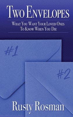 Rusty Rosman - Two Envelopes, Inbunden