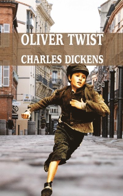 CHARLES DICKENS - OLIVER TWIST, E-bok