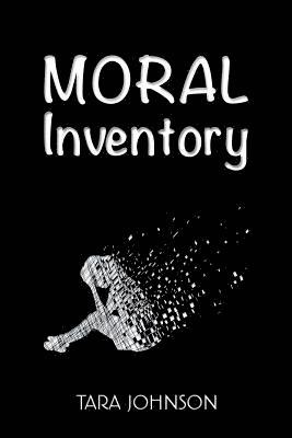 Tara Johnson - Moral Inventory, Häftad