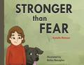 Stronger than Fear