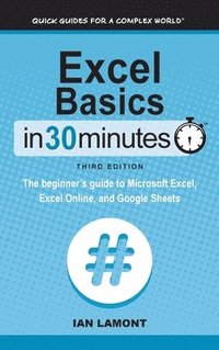 Excel Basics In 30 Minutes
