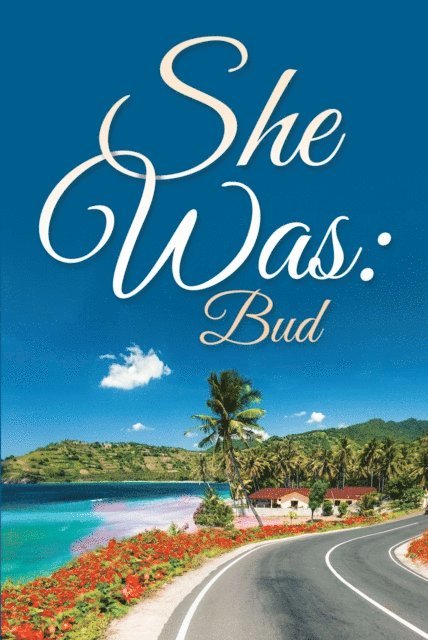 Bud - She Was:, E-bok. Tillgänglighet: Lägg i varukorg