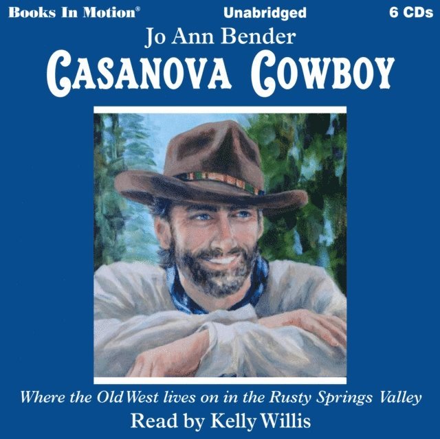 Jo Ann Bender, Books In Motion - Casanova Cowboy, Ljudbok