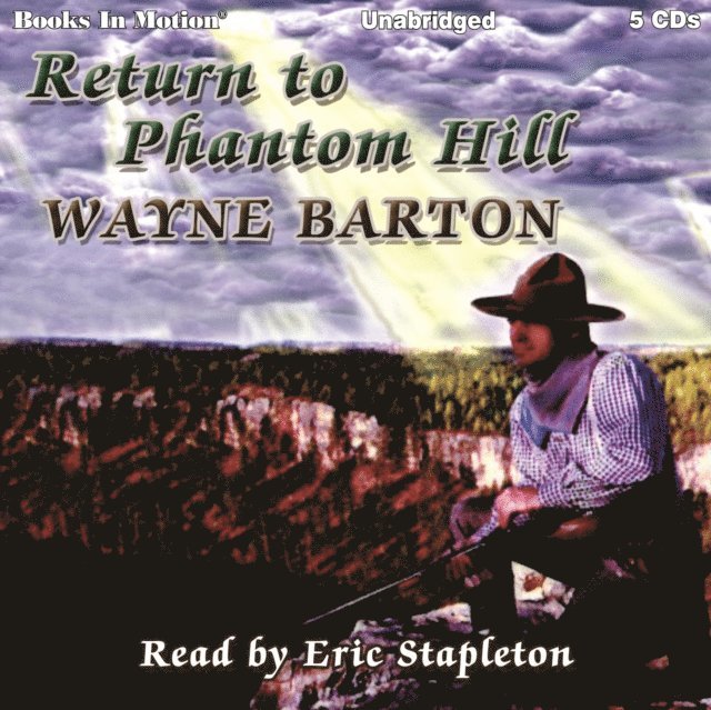 Wayne Barton, Books In Motion - Return To Phantom Hill, Ljudbok