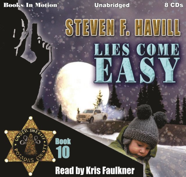 Steven F. Havill, Books In Motion - Lies Come Easy (Posadas County Mystery Series, Book 10), Ljudbok
