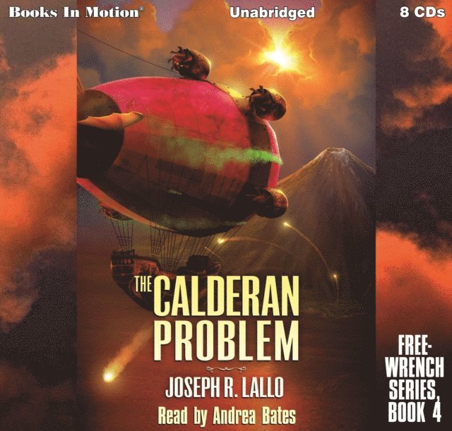 Joseph R. Lallo, Books In Motion - Calderan Problem (Free-Wrench Series, Book 4), Ljudbok