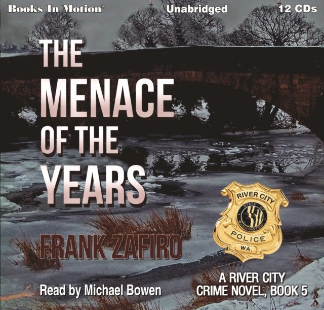 Frank Zafiro, Books In Motion - Menace of the Years (The River City Crime Novel, Book 5), Ljudbok